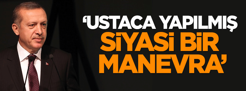 Veren: Ustaca yapılmış siyasi bir manevra