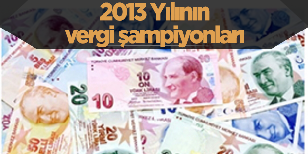 Vergi şampiyonları açıklandı