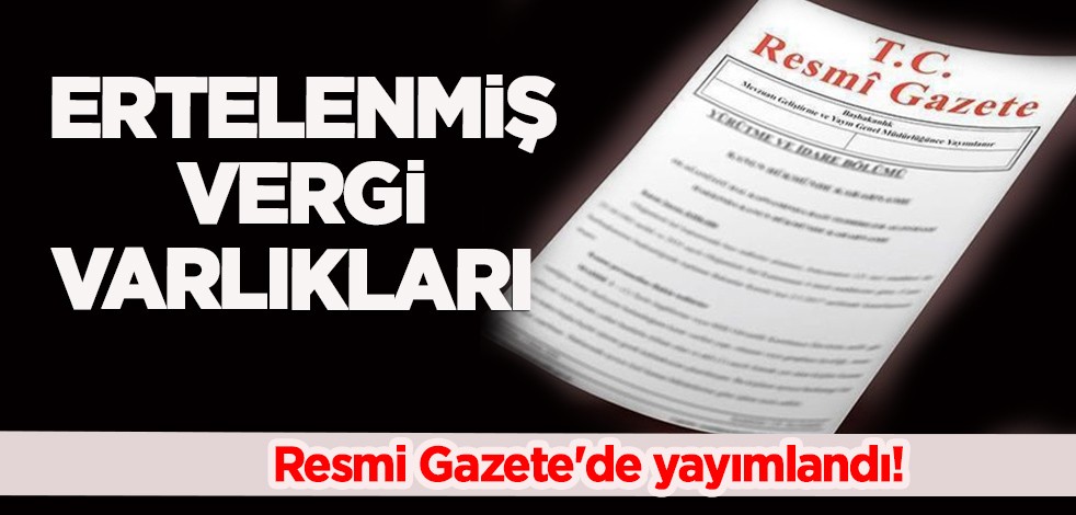 Vergi varlıkları ilgili Türkiye kararı! Dikkat: Türkiye'den yetkililer üstüne uyardı! O sıcak gelişme haberi