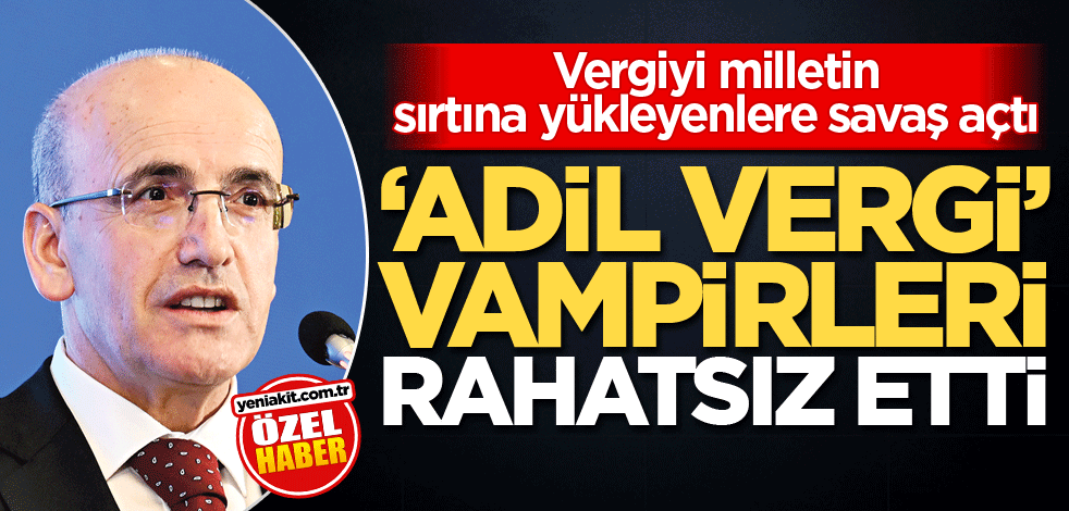 Vergiyi milletin sırtına yükleyenler savaş açtı! ‘Adil vergi’ vampirleri rahatsız etti