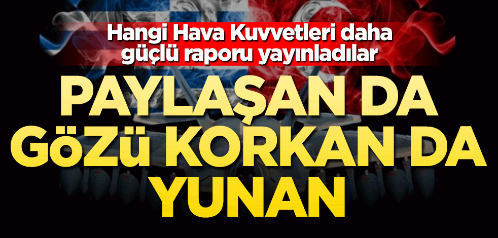 Verileri Yunan paylaştı! Türk F-16'ları Yunanistan'ı korkuttu