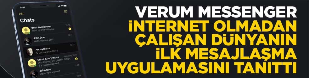 Verum Messenger, internet olmadan çalışan dünyanın ilk mesajlaşma uygulamasını tanıttı