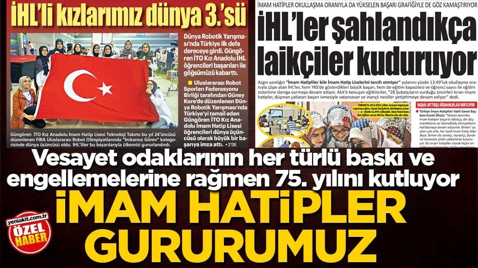 Vesayet odaklarının her türlü baskı ve engellemelerine rağmen 75. yılını kutluyor! İmam hatipler gururumuz