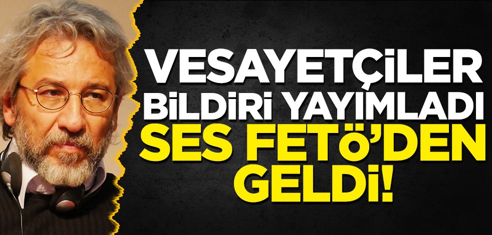 Vesayetçiler bildiri yayımladı, ses FETÖ'den geldi!