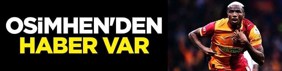 Osimhen'den haber var