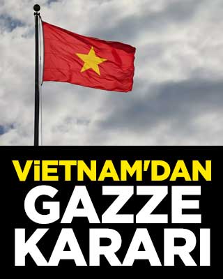 Vietnam'dan Gazze kararı