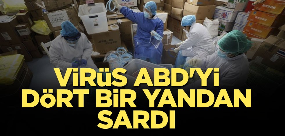 Virüs ABD'yi dört bir yandan sardı