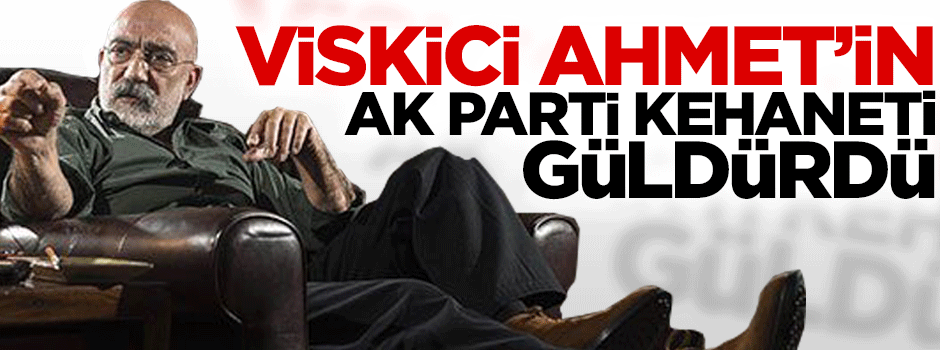 Viskici Ahmet Altan'ın AK Parti kehaneti!