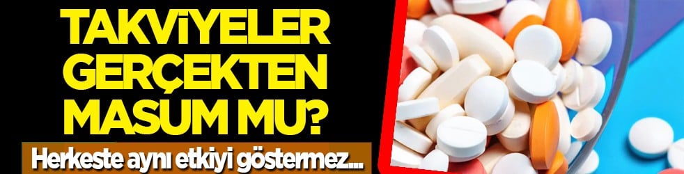 Vitamin ve mineraller sonrası...Takviyeler masum mu? Uzmanı açıkladı