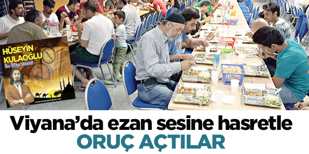 Viyana'da ezan sesine hasretle oruç açtılar
