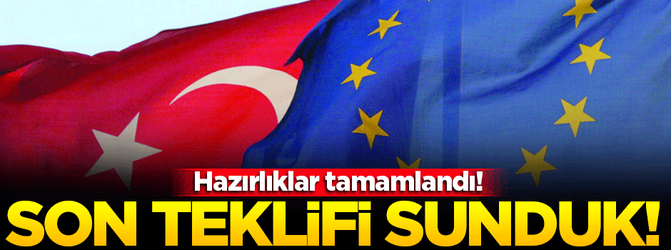 Vize için AB'ye son teklifi sunduk!