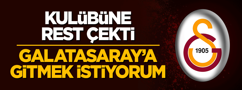 Vlad Chiriches Napoli'ye rest geçti! Galatasaray'a gitmek istiyorum