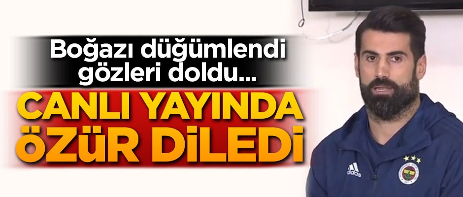Volkan Demirel özür diledi!