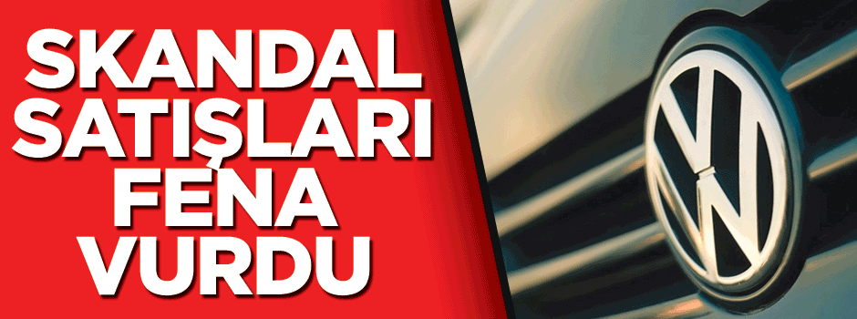 Volkswagen’deki emisyon skandalı satışları vurdu