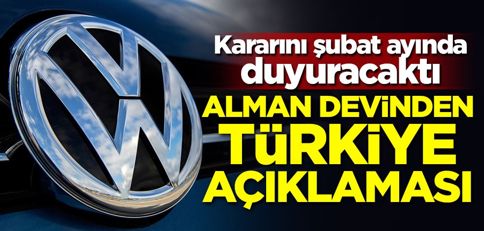 Volkswagen'den Türkiye açıklaması