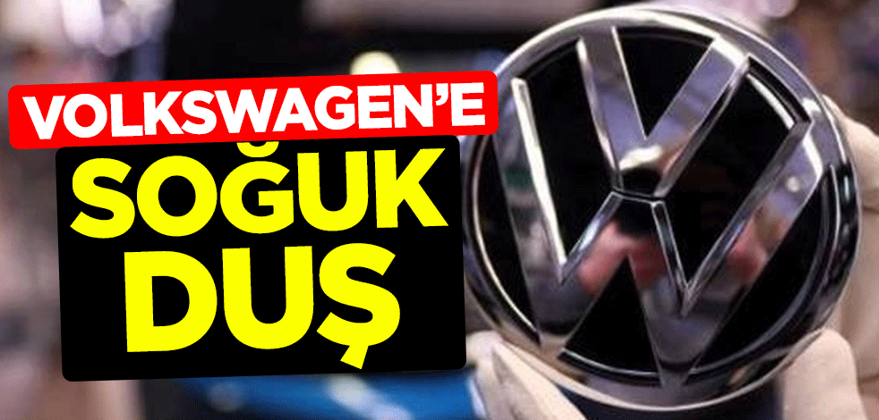 Volkswagen'e soğuk duş