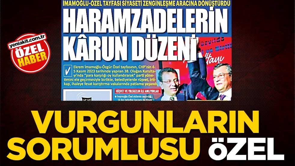 Vurgunların sorumlusu Özel