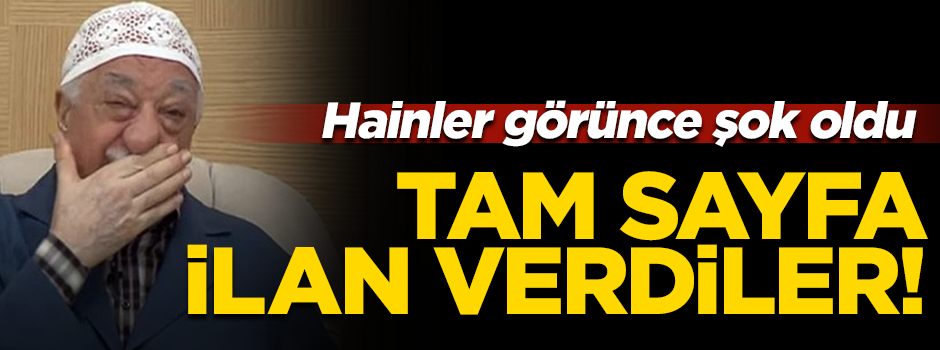 Washington Post'a tam sayfa FETÖ ilanı verdiler!