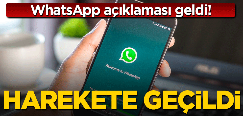 WhatsApp açıklaması geldi! Harekete geçildi