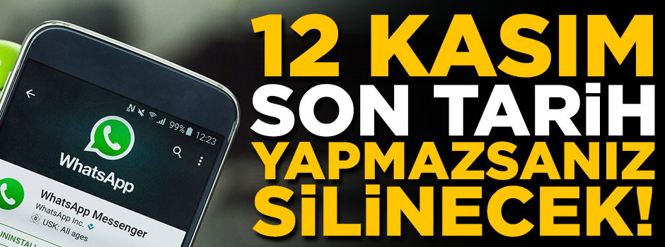WhatsApp kullananlar dikkat! Yapmazsanız silinecek