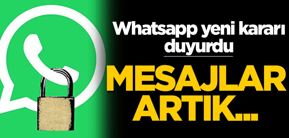 WhatsApp mesajları okuyacak! Yeni karar