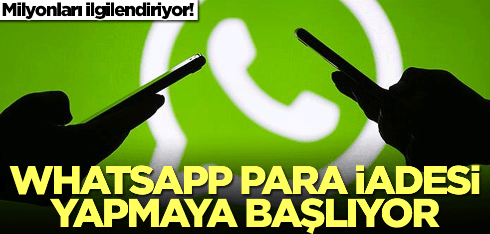 WhatsApp para iadesi yapmaya başlıyor