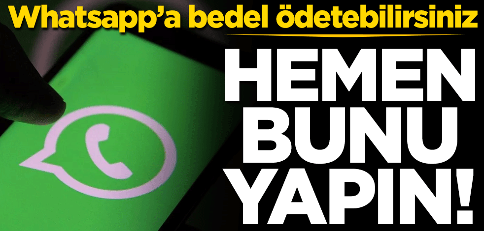 Whatsapp'a tazminat şoku! Kesinlikle hakkı yok... Hemen bunu yapın