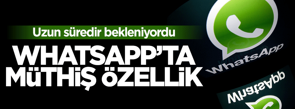 WhatsApp'ta görüntülü arama özelliği geliyor