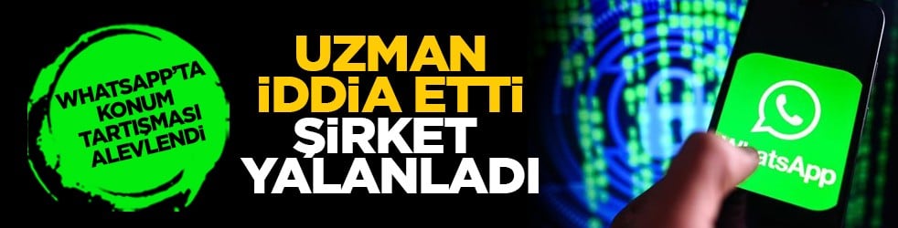 WhatsApp’ta konum tartışması alevlendi: Uzman iddia etti, şirket yalanladı