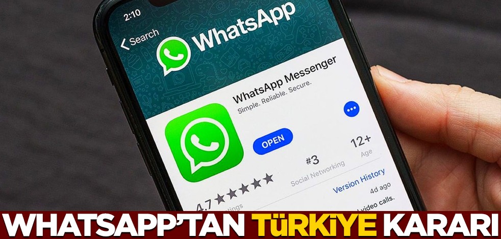 WhatsApp'tan Türkiye kararı! Resmen iletildi
