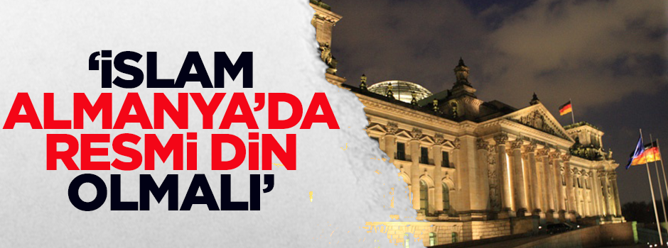 Wulff: İslam Almanya'da resmi din olmalı