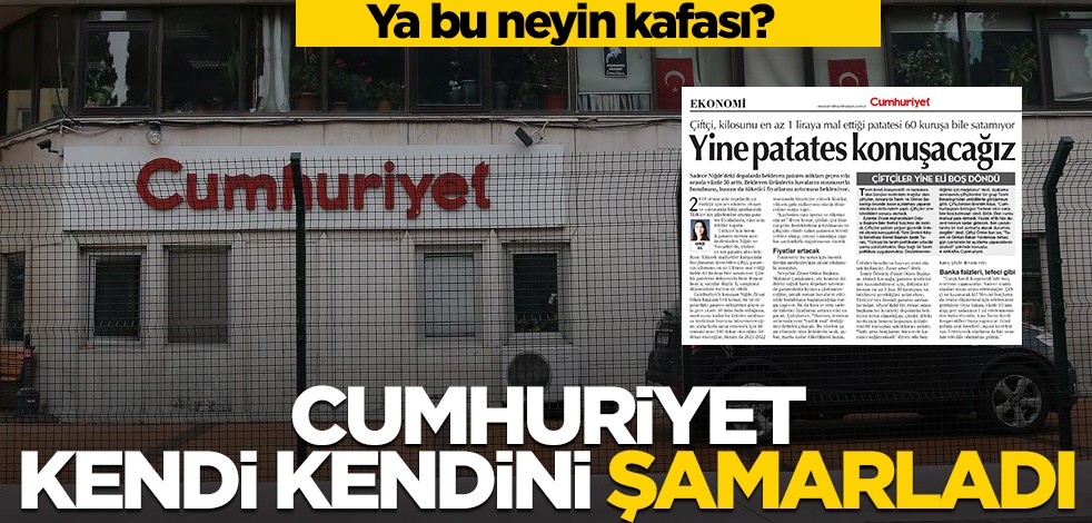 Ya bu neyin kafası? Cumhuriyet kendi kendini şamarladı