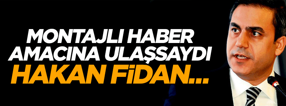 Ya Can cezaevine girecekti ya da Hakan!