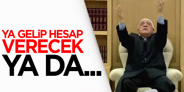 Ya gelip hesap verecek! Ya da ülke ülke kaçacak!