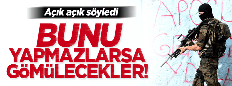 Ya silahları gömerler, ya silahlarıyla gömülürler