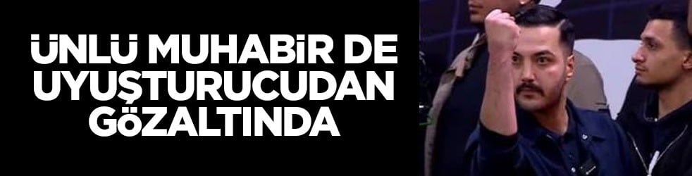 Yağız Sabuncuoğlu da gözaltında!