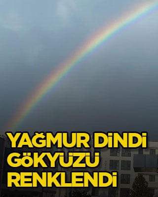 Yağmur dindi, gökyüzü renklendi
