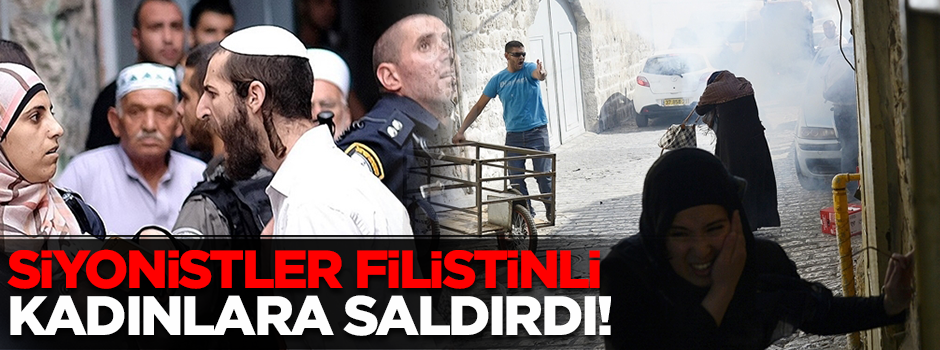 Yahudiler Filistinli kadına saldırdı!