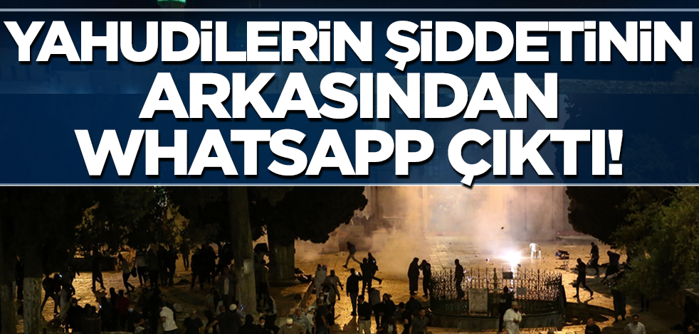 Yahudilerin Filistinlilere yönelik şiddetinin arkasından Whatsapp çıktı!