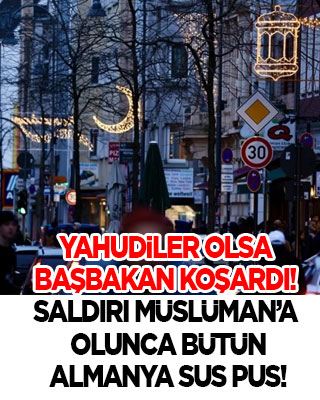 Yahudinin ampulünü patlatsalar Başbakan ayaklarına koşardı! Saldırı İslam’a ve Müslüman’a olunca tüm Almanya sus pus!