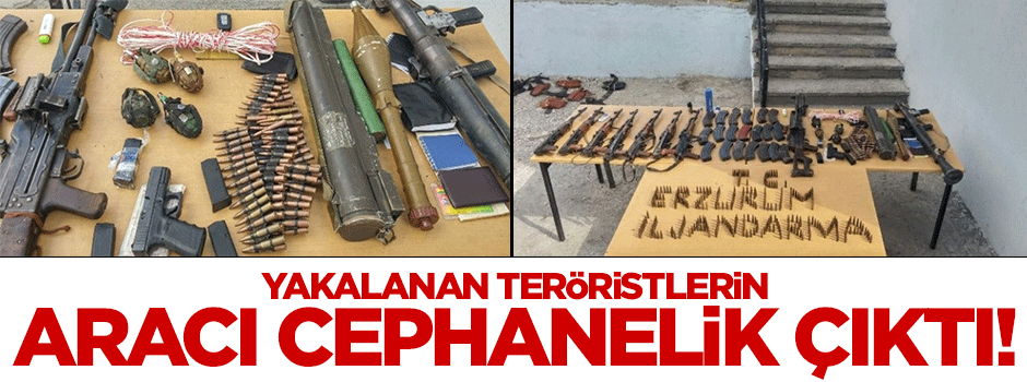 Yakalanan teröristlerin aracı cephanelik çıktı
