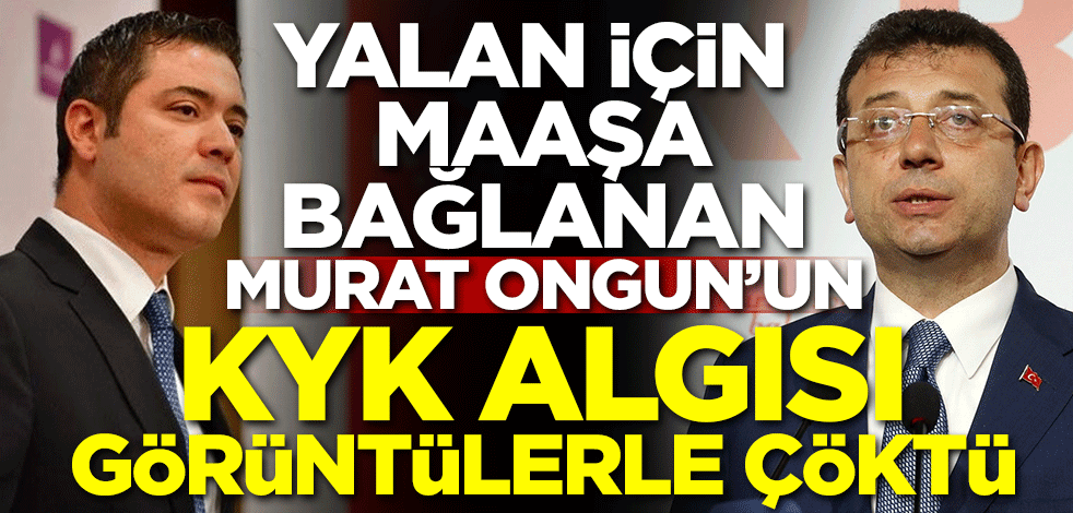Yalan için maaşa bağlanan Murat Ongun'un KYK algısı görüntülerle çöktü