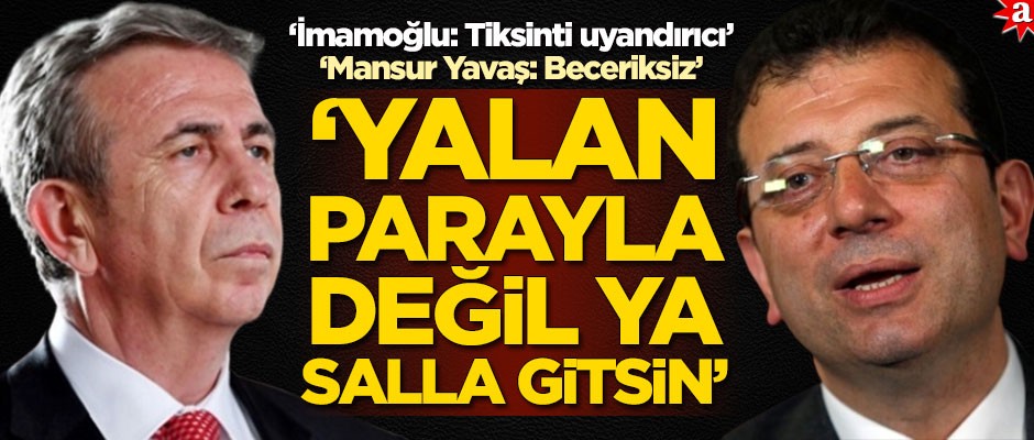"Yalan parayla değil ya salla gitsin!"