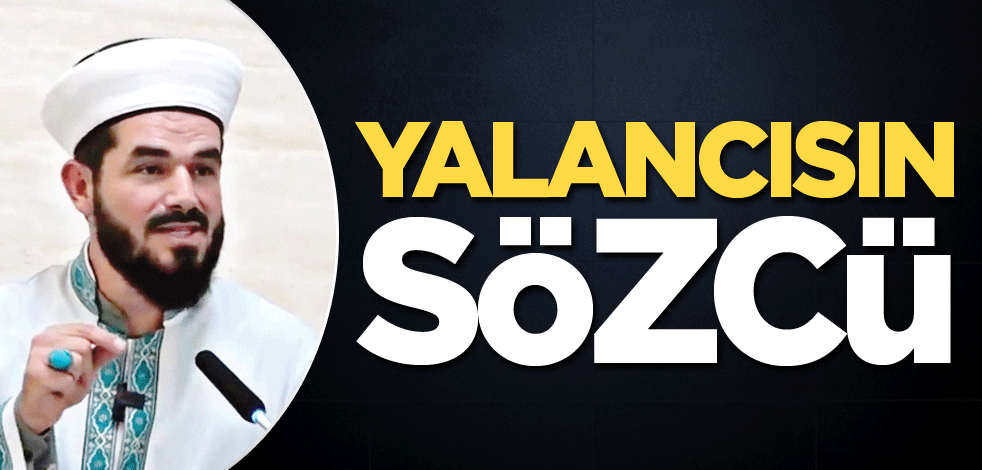 Yalancısın Sözcü