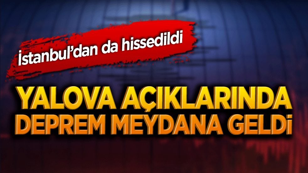 Yalova açıklarında 2.9 büyüklüğünde deprem!