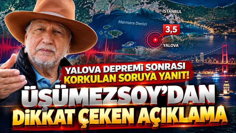 Yalova depremi sonrası korkulan soruya yanıt! Üşümezsoy’dan dikkat çeken açıklama