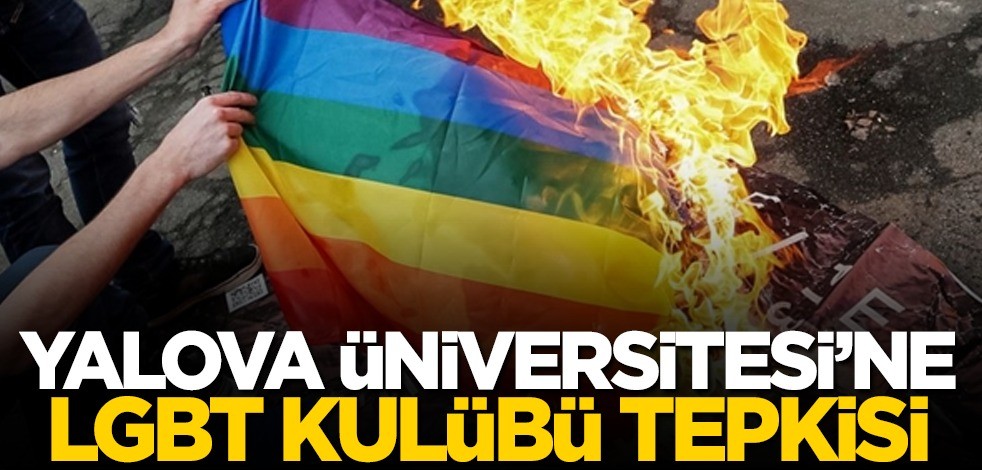 Yalova Üniversitesi'ne LGBT Kulübü tepkisi!