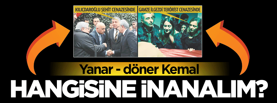 Yanar - Döner Kılıçdaroğlu