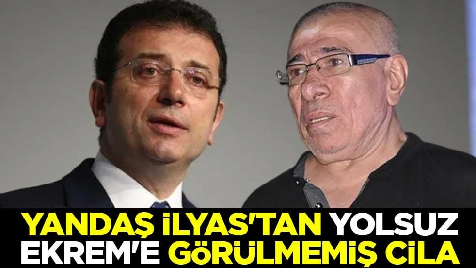 Yandaş İlyas'tan yolsuz Ekrem'e görülmemiş cila