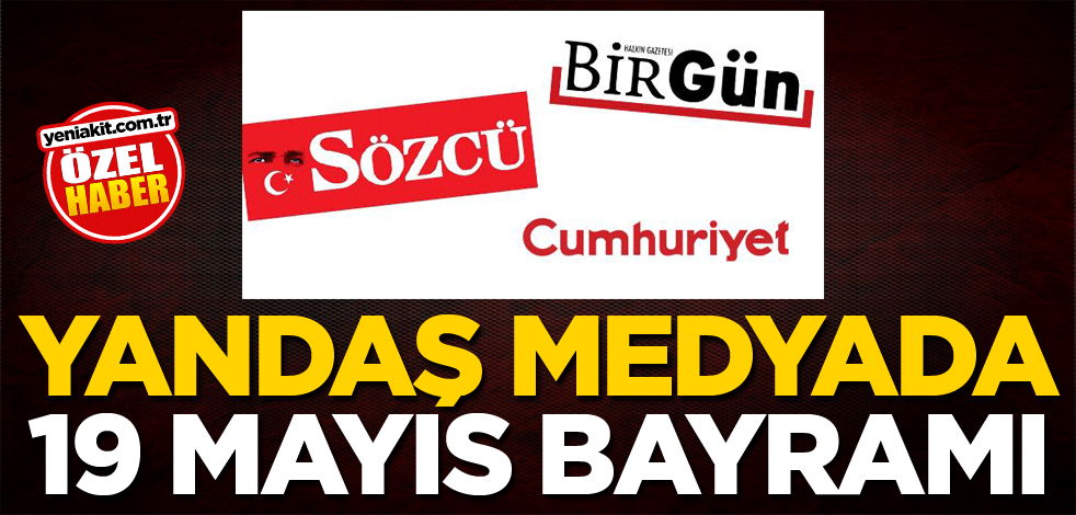 Yandaş medyada 19 Mayıs bayramı
